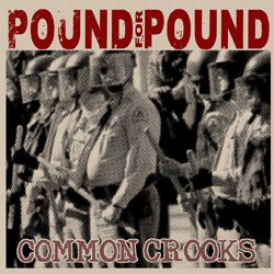 画像1: POUND FOR POUND - Common Crooks