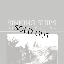 画像1: SINKING SHIPS - Disconnecting [CD]