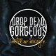 DROP DEAD, GORGEOUS - The Hot N' Heavy [CD]