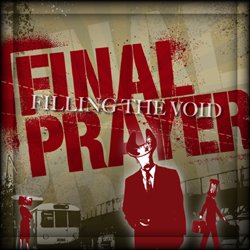画像1: FINAL PRAYER - Filling The Void [CD]