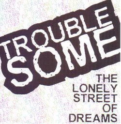 画像1: TROUBLESOME - The Lonely Street Of Dreams