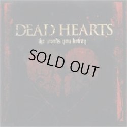 画像1: DEAD HEARTS - The Words You Betray [CD]