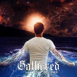 画像1: WE THE GATHERED - Believer