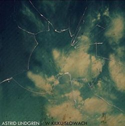画像1: W KILKU SLOWACH / ASTRID LINDGREN - Split [CD]