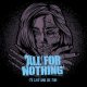 ALL FOR NOTHING - To Live And Die For [LP]