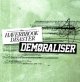 THE HAVERBROOK DISASTER VS DEMORALISER - Split [CD]
