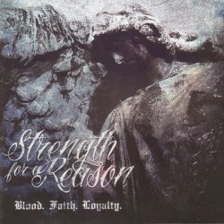 画像1: STRENGTH FOR A REASON - Blood, Faith, Loyalty [CD]