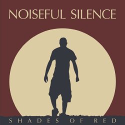 画像1: NOISEFUL SILENCE - Shades Of Red