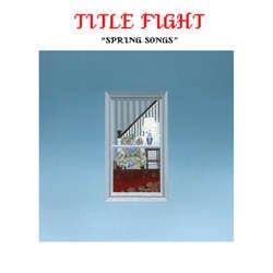 画像1: TITLE FIGHT - Spring Songs [EP]