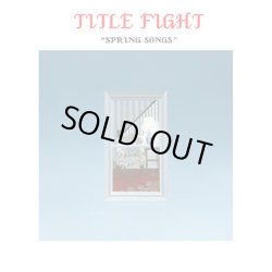 画像1: TITLE FIGHT - Spring Songs [EP]