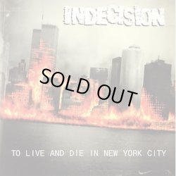 画像1: INDECISION - To Live And Die In New York City [CD]