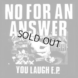 画像1: NO FOR AN ANSWER - You Laugh [EP]