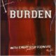 BURDEN - With Every Step Forward [CD]