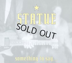 画像1: STATUE - Something To Say... [CD]