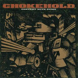 画像1: CHOKEHOLD - Content With Dying [LP]