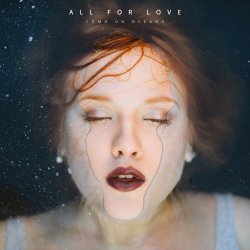 画像1: ALL FOR LOVE - Como An Oceano [CD]