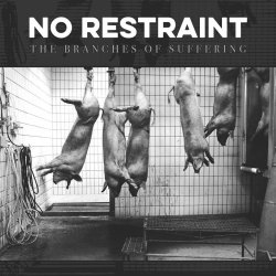 画像1: NO RESTRAINT - The Branches Of Suffering [EP]
