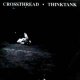 CROSSTHREAD / THINKTANK - Split [CD]