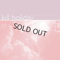 画像1: KILL HOLIDAY - Somewhere Between The Wrong Is Right [CD]