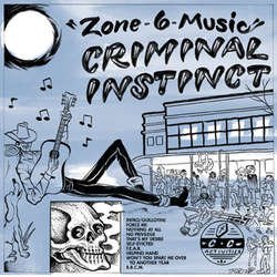 画像1: CRIMINAL INSTINCT - Zone 6 Music [LP]