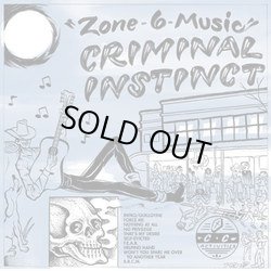 画像1: CRIMINAL INSTINCT - Zone 6 Music [LP]