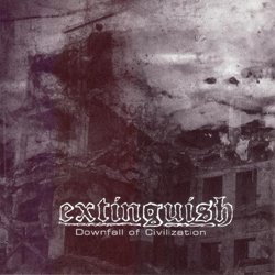 画像1: EXTINGUISH - Downfall Of Civilization [EP]