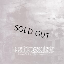 画像1: EXTINGUISH - Downfall Of Civilization [EP]