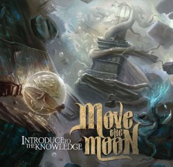 画像1: MOVE THE MOON - Introduce To The Knowledge [CD]