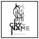 CRY MY NAME - Reflections [CD]