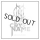 CRY MY NAME - Reflections [CD]