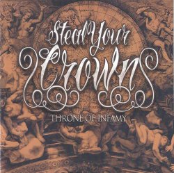 画像1: STEAL YOUR CROWN - Throne Of Imfamy [CD]
