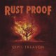 RUST PROOF - Civil Treason [CD]