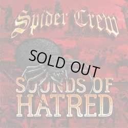 画像1: SPIDER CREW - Sounds Of Hatred [CD]
