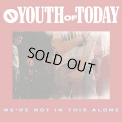 画像1: YOUTH OF TODAY - We're Not In This Alone [CD]