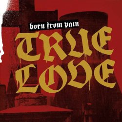画像1: BORN FROM PAIN - True Love [LP]
