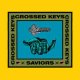 CROSSED KEYS - Saviors [LP]