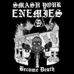 画像1: SMASH YOUR ENEMIES - Become Death [CD]