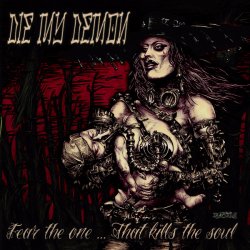 画像1: DIE MY DEMON - Fear The One... That Kills The Soul [CD]