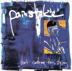 画像1: PAINSTAKE - Don't Condemn This Dying [CD]