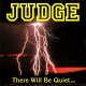 JUDGE - There Will Be Quiet... [CD] (USED)