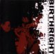 BIRTHRIGHT - These Words Run In My Veins: Discography [CD]