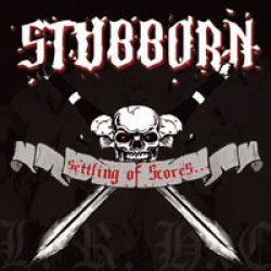 画像1: STUBBORN - Settling Of Scores... [CD] (USED)