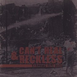 画像1: CAN'T HEAL / RECKLESS - Standing Here Dead Split [CD] (USED)