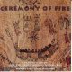 VARIOUS ARTISTS - Ceremony Of Fire (Clear) [LP] (USED)
