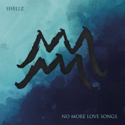 画像1: SHELLZ - No More Love Songs [CD]