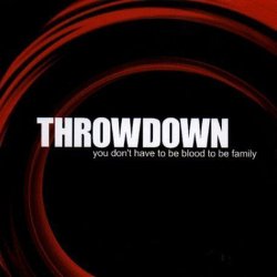 画像1: THROWDOWN - You Don't Have To Be Blood To Be Family [CD]