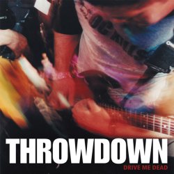 画像1: THROWDOWN - Drive Me Dead [CD]
