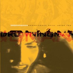 画像1: DROWNINGMAN - Still Loves You [CD] (USED)