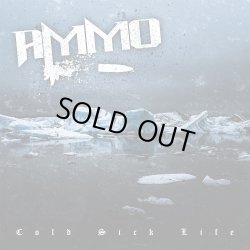 画像1: AMMO - Cold Sick Life [CD]