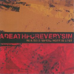 画像1: A DEATH FOR EVERY SIN - In A Time Where Hope Is Lost [CD]